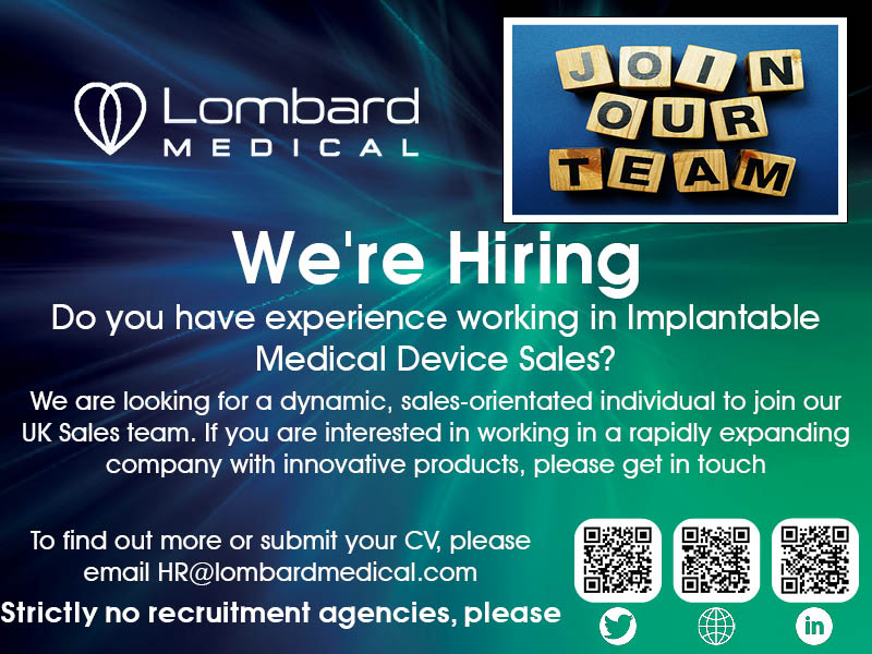 We're Hiring

Do you have experience working in Class III Medical Device Sales?

We are looking for a dynamic, sales-orientated individual to join our UK team. 

To find out more or submit your CV, please email HR@lombardmedical.com.

Strictly no recruitment agencies please.