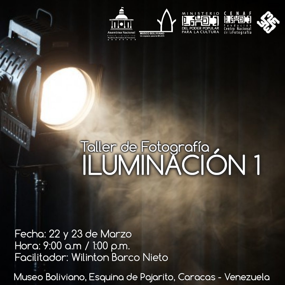 MBoliviano2023's tweet photo. El Museo Boliviano de la @asamblea_ven 🏛🇻🇪 te invita a participar en el "Taller de Fotográfia Iluminación 1" 💡📸

🗓 22 y 23 #Marzo
⏰ 9:00 a.m / 1:00 p.m.
📍Lugar: Museo Boliviano
🔍 CUPOS LIMITADOS
📧 correo: museobolivianoprogramacion@gmail.com  

#FreeAlexSaabOrg
#16marzo https://t.co/hBSZAt9Cht