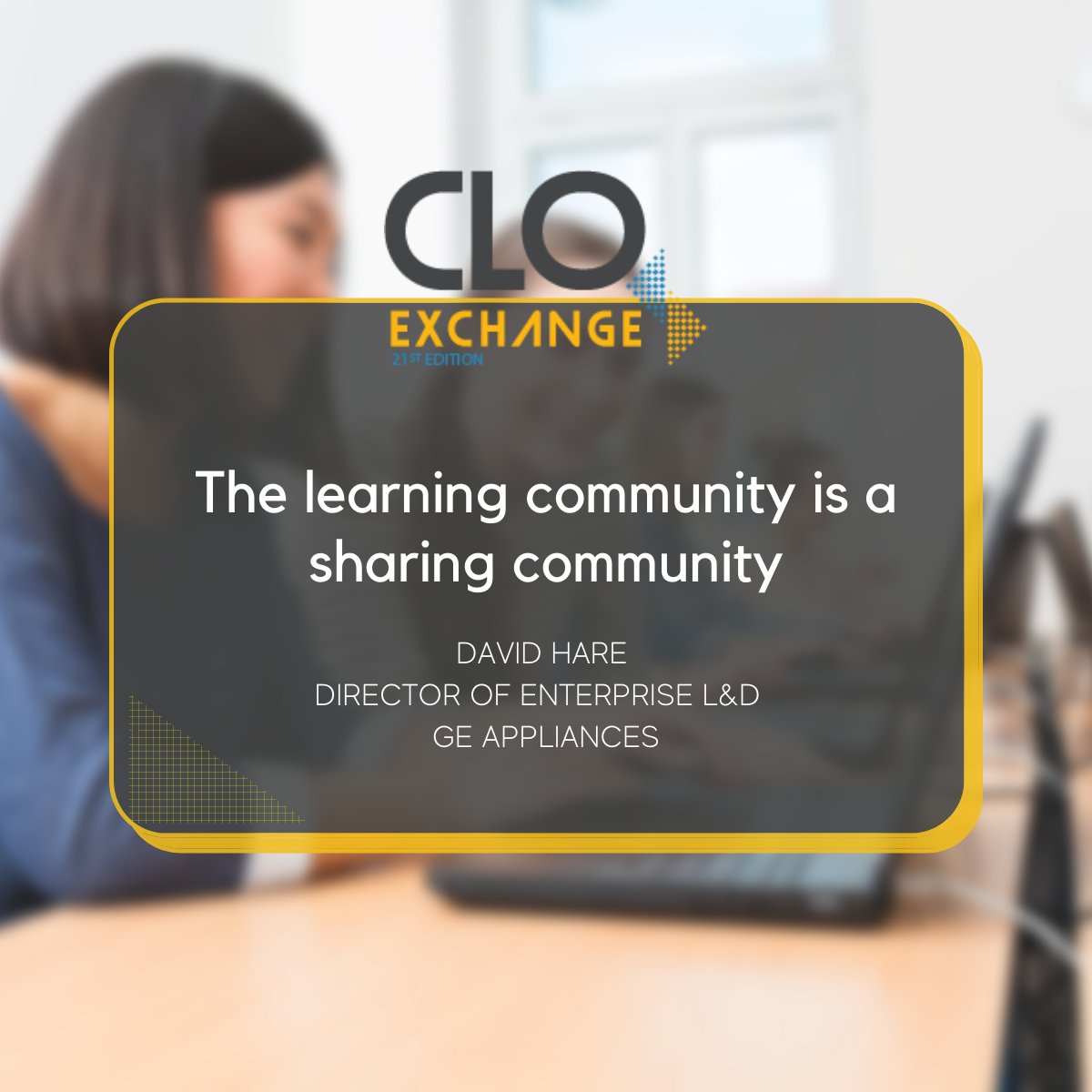 Another fantastic #CLOExchange quote. Just by being present, you absorb many great ideas and insights from the #LearningCommunity. Don't miss our next CLO Exchange this August in #Chicago #learninganddevelopment ow.ly/ZQ9O50IkHUC