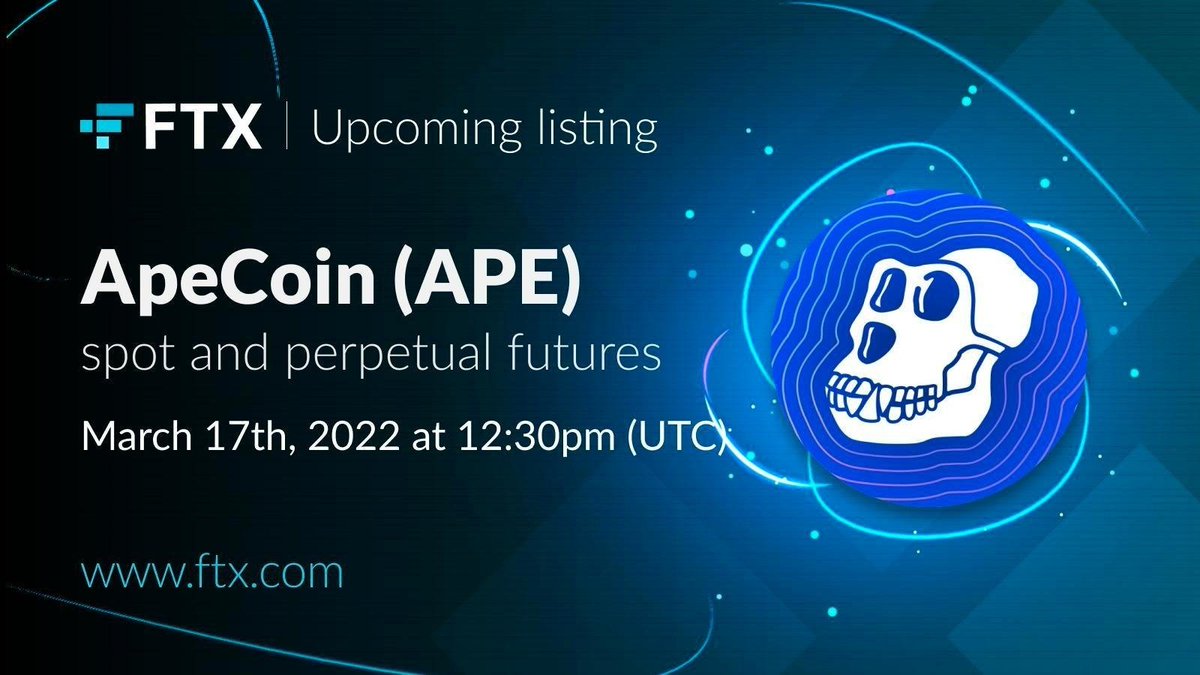 FTX_Official's tweet photo. Upcoming listing on FTX: $APE spot and perpetual futures!
@apecoin
Listing details: https://t.co/3zGsvrAmxu https://t.co/jyLmoGuJVw