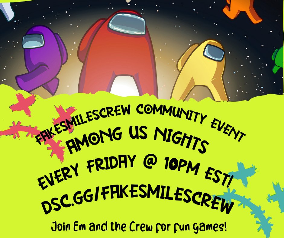 FakeSmilesCrew's tweet photo. Community Game Night With Em and the Crew! Join us every Friday night @ 10pm EST we hop on for some funsies with Among us! Join the discord server linked down below! Looking forward to seeing you all!

 https://t.co/zejOBVmPbi

#AmongUs #Imposter #Discord #CommunityNight https://t.co/RLm13OSlwI