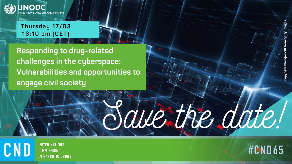 UNODC's tweet photo. 📣Save the Date! 
Don't miss out on the Side Event "Responding to drug-related challenges in the cyberspace: Vulnerabilities and opportunities to engage civil society" 
📆Thursday 17 March 
⏰1:10 PM (CET) 
Join the discussion here👉https://t.co/BdTtQlm1iA  
#CND65 https://t.co/YKQ6wlhliA