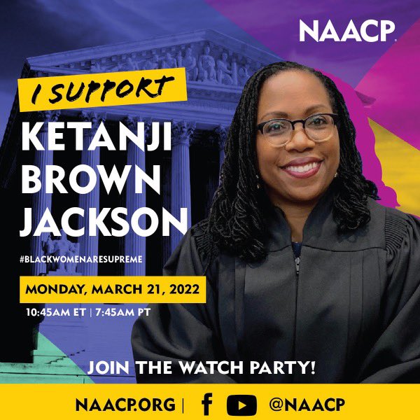 NAACP's tweet photo. Monday, March 21st, Join us in support of #SCOTUS Nominee #KetanjiBrownJackson. We’ll be watching the hearing with special guest and discussing this historic moment! You don’t want to miss it!

Join in LIVE on FB, YouTube and at https://t.co/mMLaYlOIPZ https://t.co/krxmui3M0D