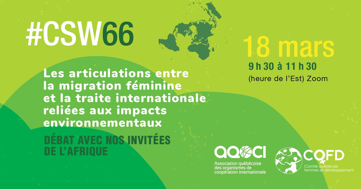 AQOCI's tweet photo. ♀️ 🌎 Comment favoriser les conditions pour contrer la #migration forcée des filles et des #femmes et la #traite dont elles sont l’objet? Avec @SOCODEVI, @EquitasIntl, #COOPFAM, #TCRI, #WEPBF et @CQFDAQOCI. #CSW66 #Afrique
Détails et inscriptions👉https://t.co/fwR1jBaonU https://t.co/Wehz9loP3Z
