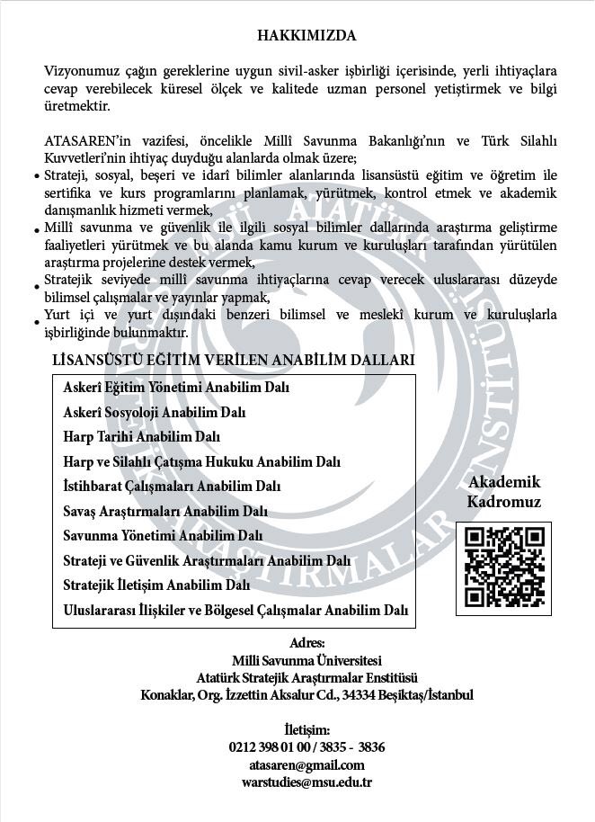 Milli Savunma Üniversitesi Atatürk Stratejik Araştırmalar Enstitüsü (ATASAREN) lisansüstü eğitim programları.