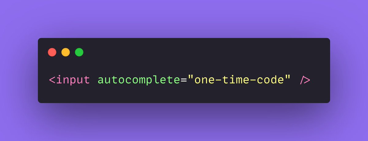 zenorocha's tweet photo. Pro tip 🔥 

If you're building MFA (Multi-Factor Authentication) into your app, make sure you add the autocomplete attribute. https://t.co/crSIYGwKGD