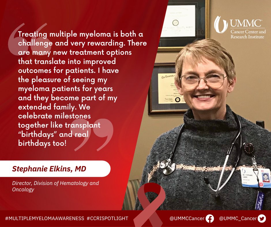 Dr. Elkins leads the UMMC Div of Hematology & Oncology. She works primarily with adults who have blood or lymphatic cancers, including those with multiple myeloma. She and colleagues celebrate new advances that brings more hope to these patients.
#MultipleMyelomaAwarenessMonth