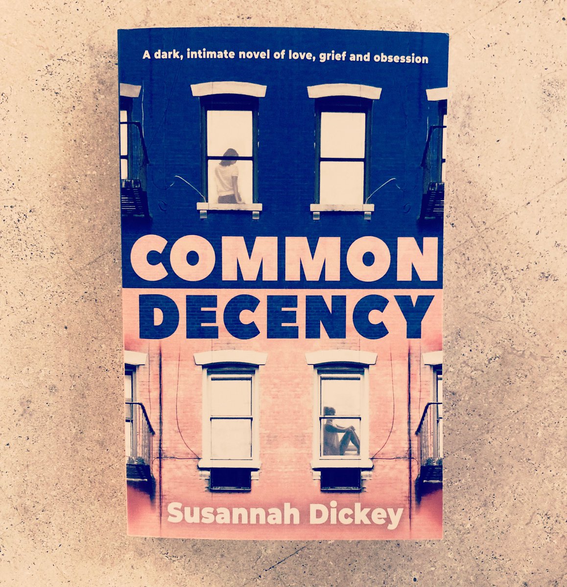 DoubledayUK's tweet image. Behold! From the author of the much loved #TennisLessons, #CommonDecency publishes this July 💙 Expect dark humour, profound wisdom and very moving scenes in @SusannahDickey’s stunning new novel. #bookproofs