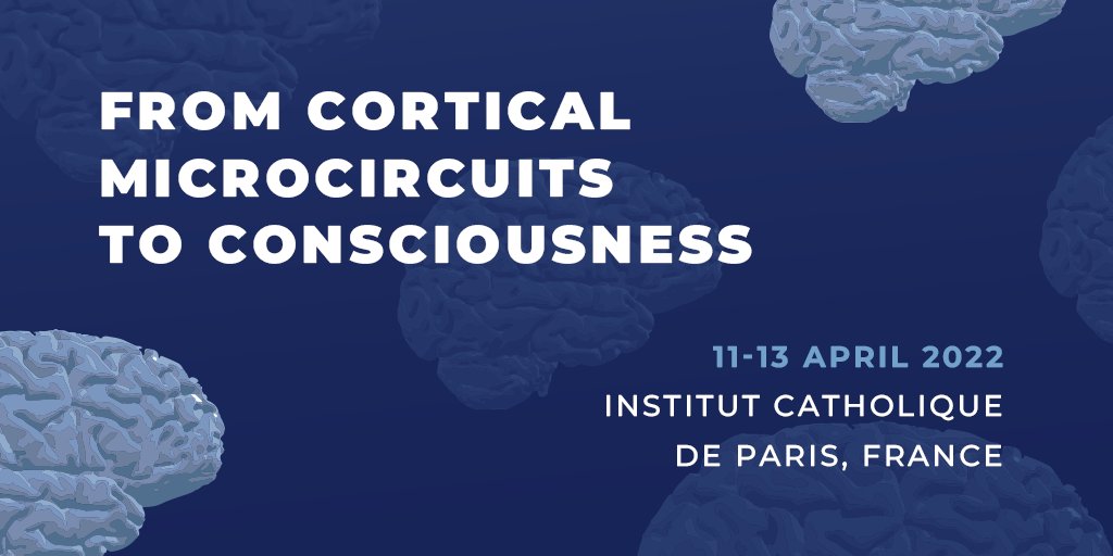 Are you interested in theories of #consciousness?

Then make sure to attend the 'Symposium: From Cortical Microcircuits to Consciousness' in April!

More details and registration ➡️ bit.ly/3IeCLvd
