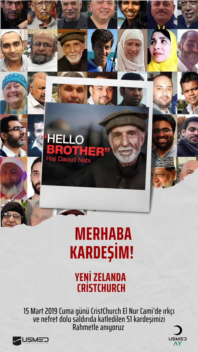 usmedayresmi's tweet photo. Yeni Zelanda Cristchurch kentinde bir cuma namazı yapılan ırkçı ve nefret dolu silahlı saldırı sonucu 51 müslüman kardeşimiz hayatını kaybetti. Şehadetlerinin Sene-i devriyesinde rahmetle anıyoruz. Asla unutmadık #islamofobi #cristchurch #usmed #usmeday #yenizelanda #hellobrother https://t.co/T2oaWdIKQG