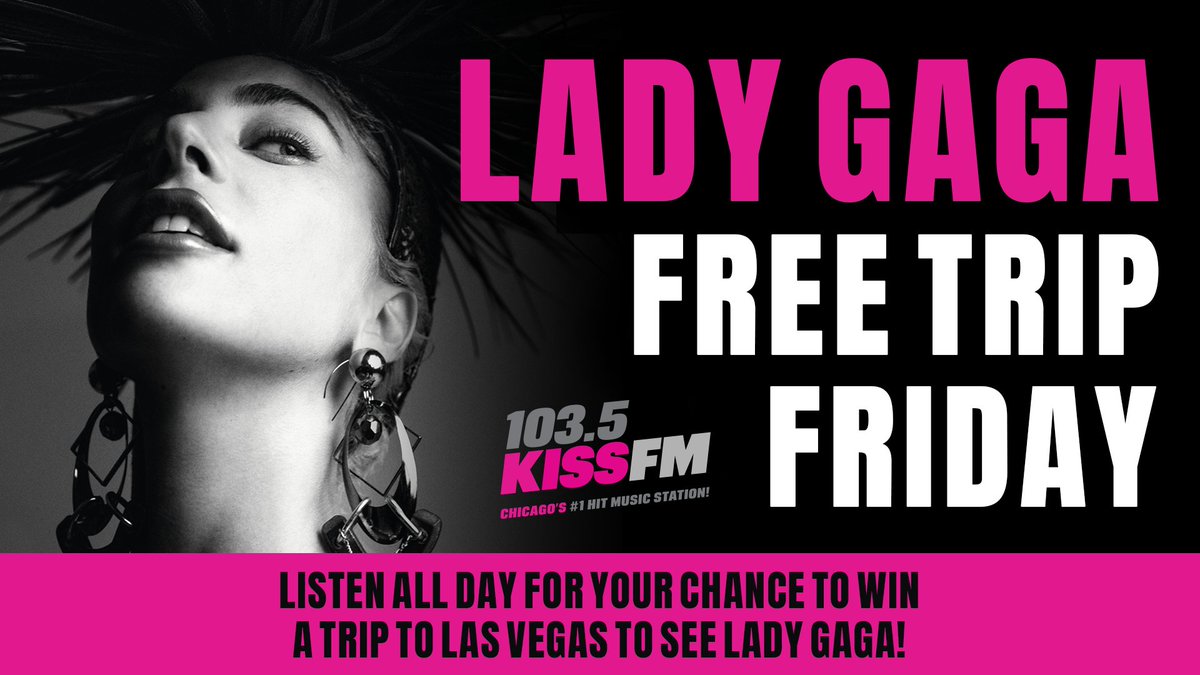 1035KISSFM's tweet photo. Pack your bags! βοΈ We want to send you to Las Vegas to see @ladygaga! Listen to 103.5 KISS FM on #FreeTripFriday for your chance to win. https://t.co/5ZTHDaXnOz https://t.co/xEQACsm065