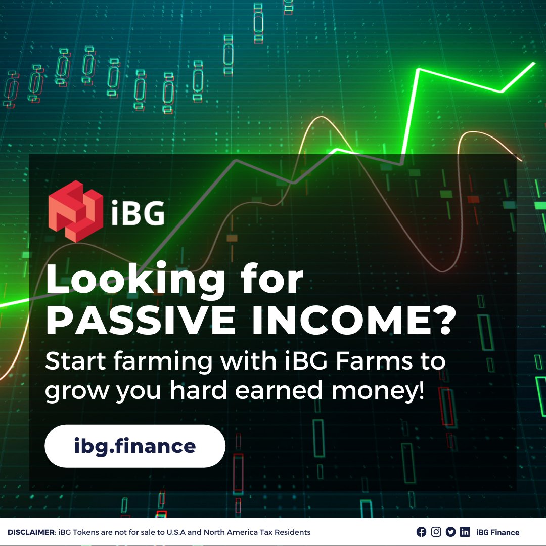 ibgfinance's tweet photo. Looking for PASSIVE INCOME? Start farming with iBG Farms to grow you hard earned money!
Start farming for higher yields now via our official website! https://t.co/189eXSDIy3
#crypto #defi #altcoin #DefinitelyiBG https://t.co/TGK1CBqHBZ