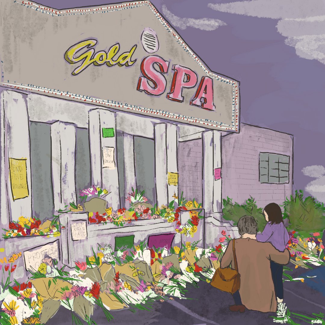 Image Description: This artwork is about remembrance. This is an illustration of the Gold Spa store front where an altar of community notes and flowers are sprawled across the front of the spa and an elder with short dark hair, a brown long sleeve shirt, and brown bag is kneeling and embracing a young child with brown shoulder-length hair, wearing a purple long sleeve shirt looking towards the altar.  The Gold Spa was the site of one of the shootings that took place on March 16, 2021.