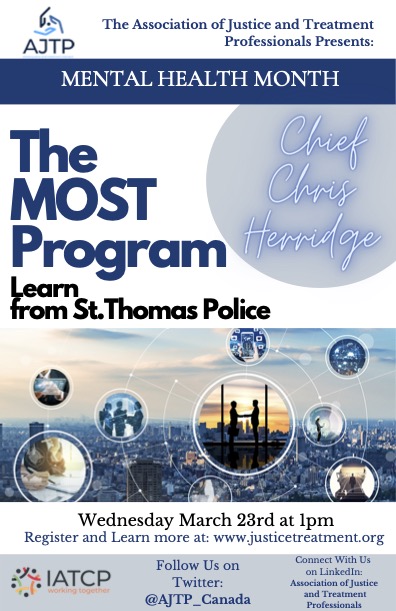 AJTP_Canada's tweet photo. Join us March 23rd at 1pm to learn from Chief Chris Herridge from the St. Thomas Police about the MOST Program! #MentalHealth #MOSTProgram #AJTP https://t.co/3iXxO1PDPJ