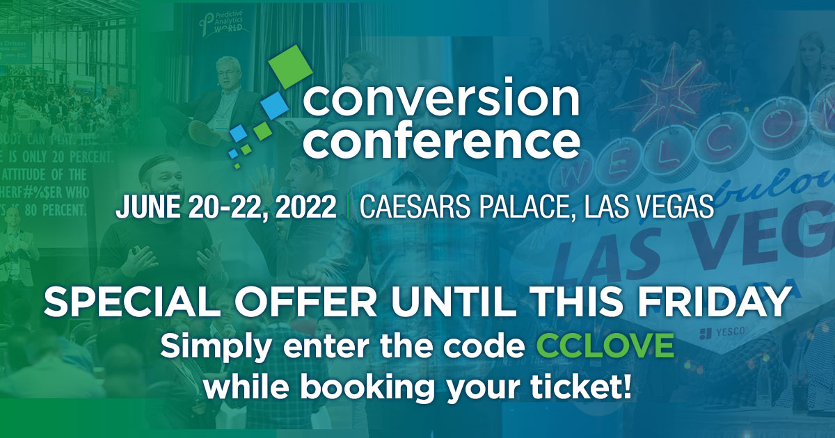 Did you miss the Early Bird? Then make sure to remember the code CCLOVE while booking in order to take advantage of this year's unique offer. Secure your pass with expired Early Bird rates - only until this Friday, March 18! conversionconference.com

#CConf #CRO