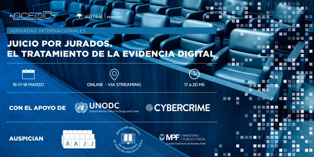 JORNADAS INTERNACIONALES - Juicio por Jurados. 
El tratamiento de la evidencia digital.

🗓 16,17 y 18 de marzo 2022

⏳17 hs a 20 hs  🇦🇷

‼️ El ciclo es abierto y gratuito. 

👉🏻 Regístrate en: bit.ly/3K4uuLM