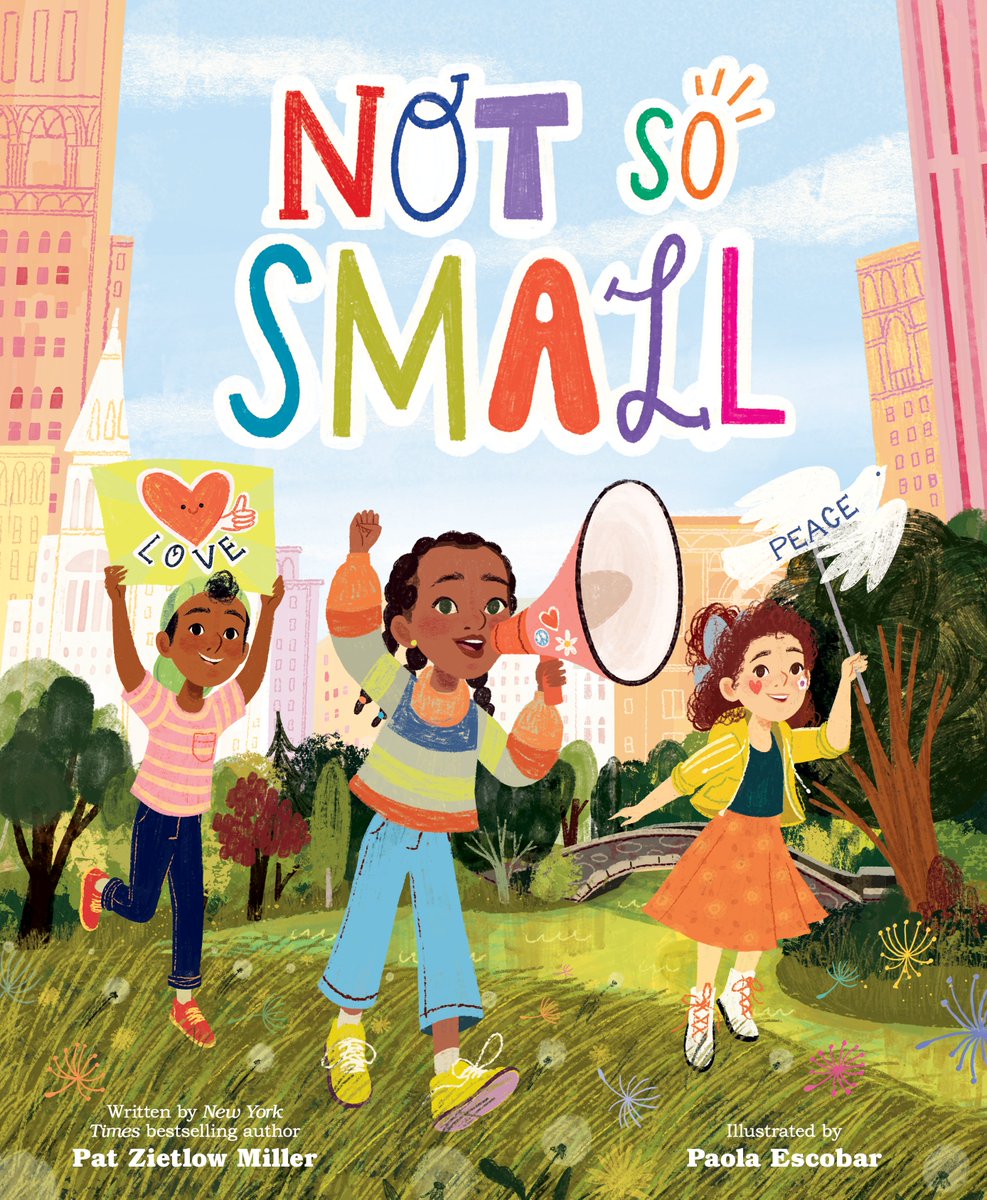 Meet NOT SO SMALL, an 'invitation to community involvement' from @paolaesco8ar, @QuillTreeBooks and me. Here's the @PublishersWkly review. publishersweekly.com/978-0-062-8474…