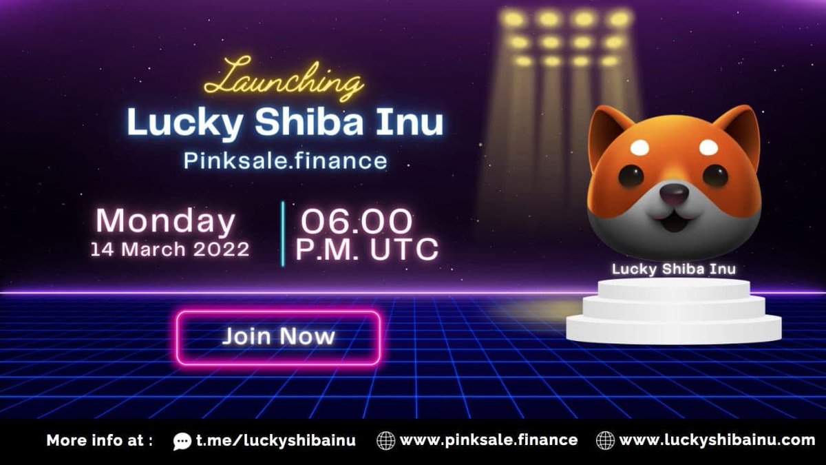 📢 LUCKY SHIBA INU FAIR LAUNCH: On Pinksale - 14 MAR 2022  06 PM UTC (in 17 minutes)

pinksale.finance/#/launchpad/0x…

➡️ Join: t.me/luckyshibainu
➡️ Follow: x.com/LuckyShibaInu
🔄 Like + RT
#Dapps #NFTCommunity #shibainu #cryptocurrency #BSCGem #BNBGEM #presales #cryptoworld