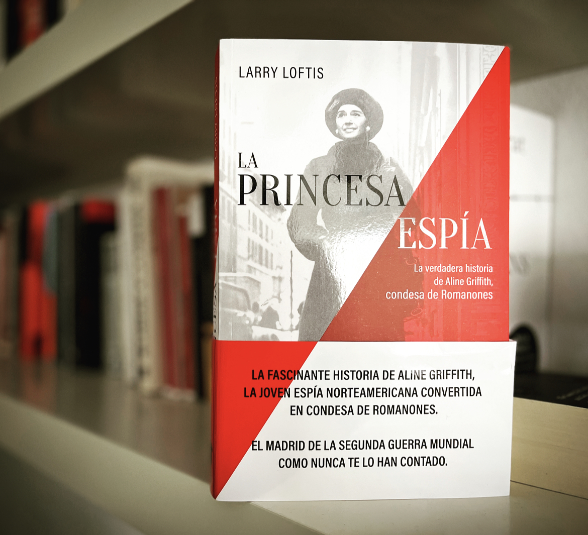 RocaEditorial's tweet photo. #AlineGriffith decidió abandonar su vida de americana de clase media para convertirse en una intrépida agente. Y acabó siendo la condesa de Romanones. @LarryLoftis lo cuenta en #LaPrincesaEspía, «Tan emocionante como una novela de espías.» NY Daily News: https://t.co/lZQjv5YgeV https://t.co/qRnCrrvbht