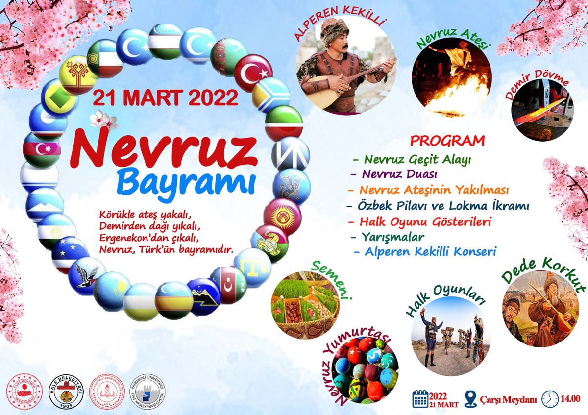 Almaatı,Bişkek,Taşkent,
Bakü, Yesi ve Semerkant,
Oba oba, kasaba,kent,
Nevruz, Türk'ün bayramıdır.

21 Mart Pazartesi günü kutlayacağımız Türk'ün bayramı Nevruz'a herkesi bekleriz.
📆 21 Mart
⏰ 14.00
📍Kale Çarşı Meydanı
<a href="/alifuatatiktr/">Ali Fuat Atik</a> 
<a href="/DenizliValiligi/">T.C.Denizli Valiliği 🇹🇷</a>