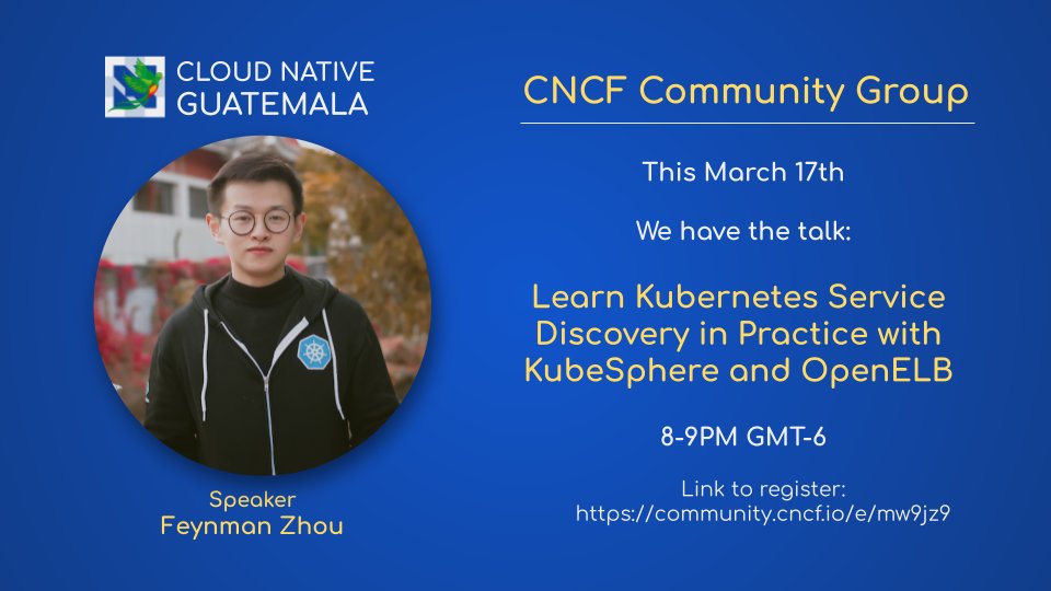 sergioarmgpl's tweet photo. Este jueves tendremos a Feynman Zhou hablándonos sobre KubeSphere para administrar nuestros clusters de Kubernetes en un ejemplo práctico de Service Discovery y el uso de OpenELB como balanceador de carga para Kubernetes. Link de registro: https://t.co/9nHiPqowCq @CloudNativeFdn https://t.co/7mdb1uBDiH