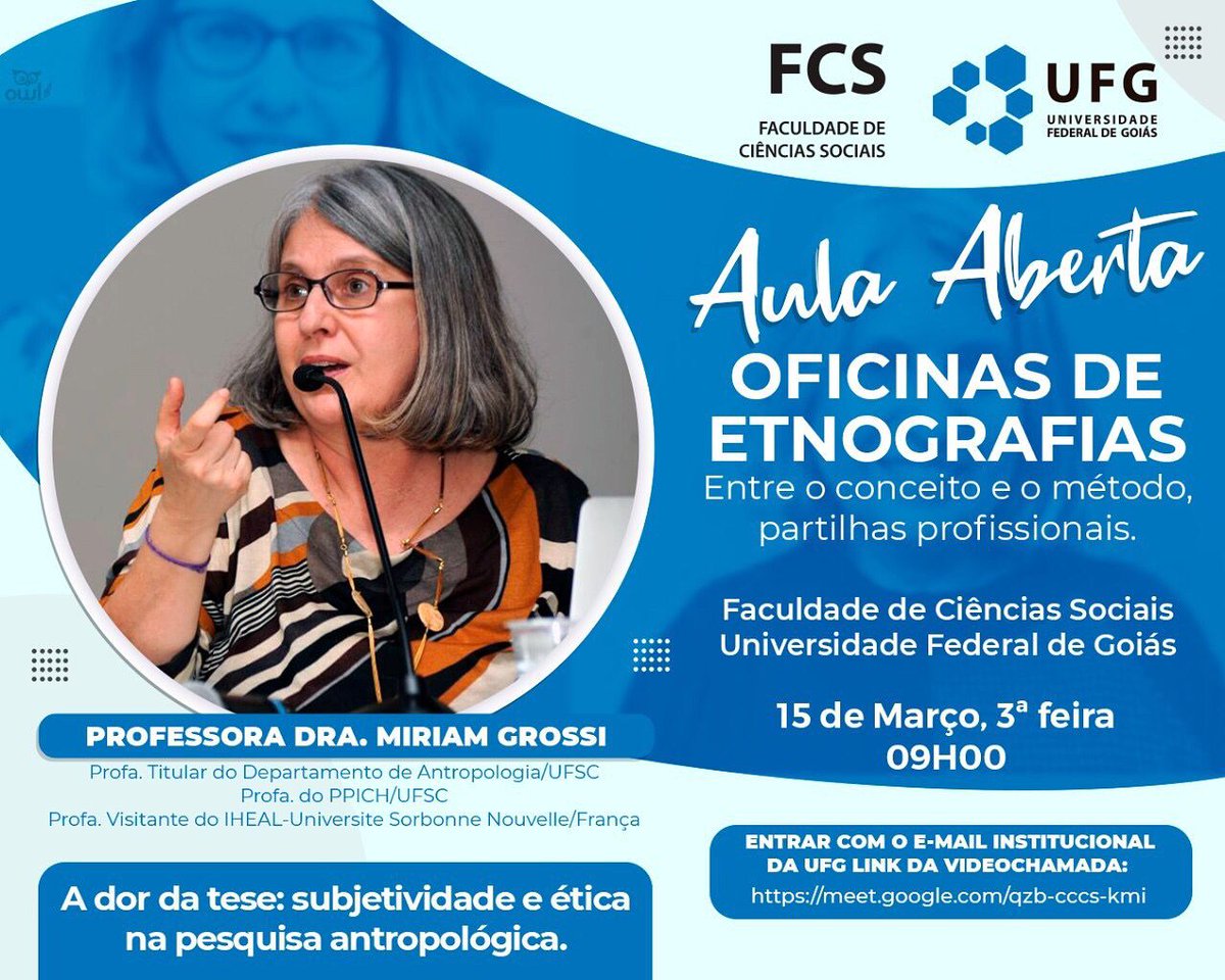 fcs_ufg's tweet photo. A professora Miriam Grossi, da Universidade Federal de Santa Catarina, ministrará uma aula aberta com a temática “A dor da tese: subjetividade e ética na pesquisa antropológica”.

A aula acontecerá na terça-feira, 15 de março, às 9h!

#ufg #fcs https://t.co/den512WAZY