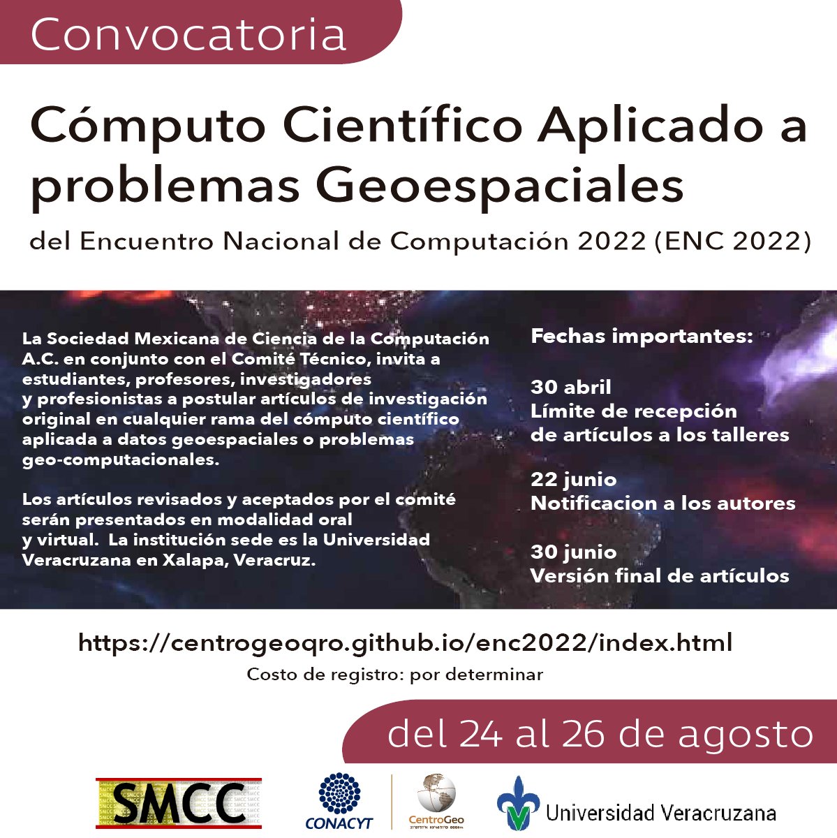 La Sociedad Mexicana de Ciencia de la Computación en conjunto con el CentroGeo invitan a estudiantes, profesores, investigadores y profesionistas a postular artículos de investigación original en cualquier rama del cómputo científico aplicada a datos o a problemas geoespaciales.
