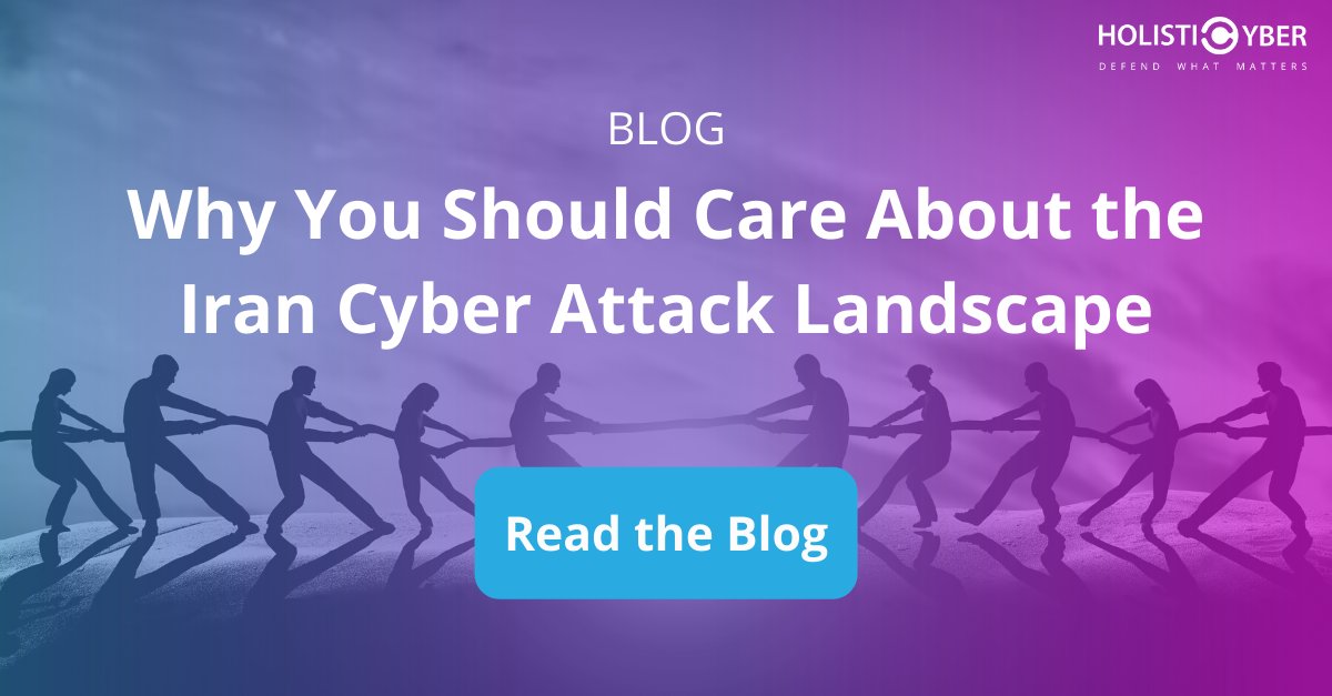 holisticyber's tweet photo. With all eyes on the East, we can't forget about nation-state threats from other parts of the world - mainly #Iran. Learn about the persistent threat, particularly on #oil&utility companies stemming from Iran in this blog: https://t.co/saBU51jzWx #Irancyber #cyberattack #cybersec https://t.co/LZffUJtsSG