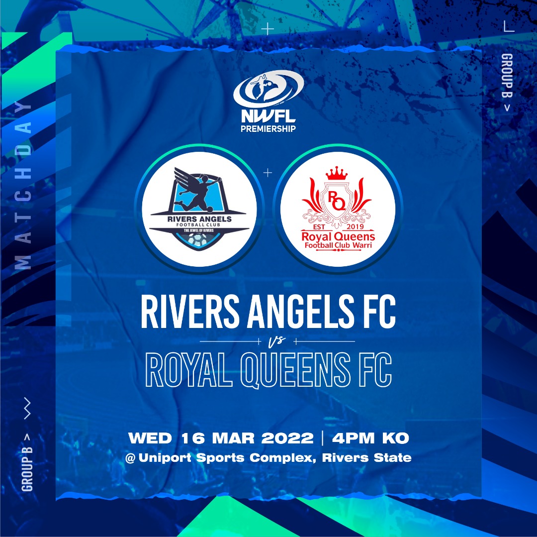 TheNWFL's tweet photo. NWFL Premiership 2022| Week 11| Wednesday, March 16th|
📍|Rivers Angels FC Vs Royal Queens FC|
🏟️ |UNIPORT Sports Complex, Porthacourt|
⏰: 4pm
#RIVROY
#NWFLPremiership22 https://t.co/lhxTuisGFW