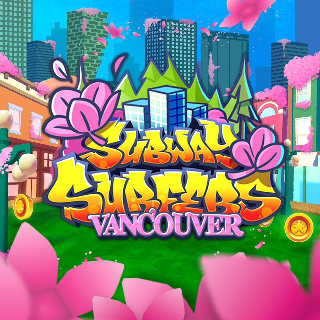 Subway Surfers World Tour: Vancouver 2022