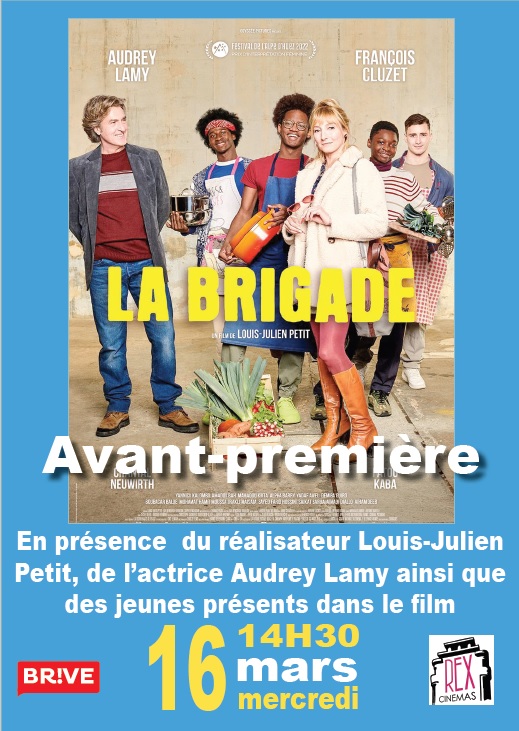 AVANT-PREMIÈRE : "LA BRIGADE"
MERCREDI 16 MARS À 14H30
En présence du réalisateur Louis-Julien Petit, de l’actrice Audrey Lamy ainsi que des jeunes présents dans le film, Amadou Bah et Demba Guiro

RÉSERVATION CONSEILLÉE !