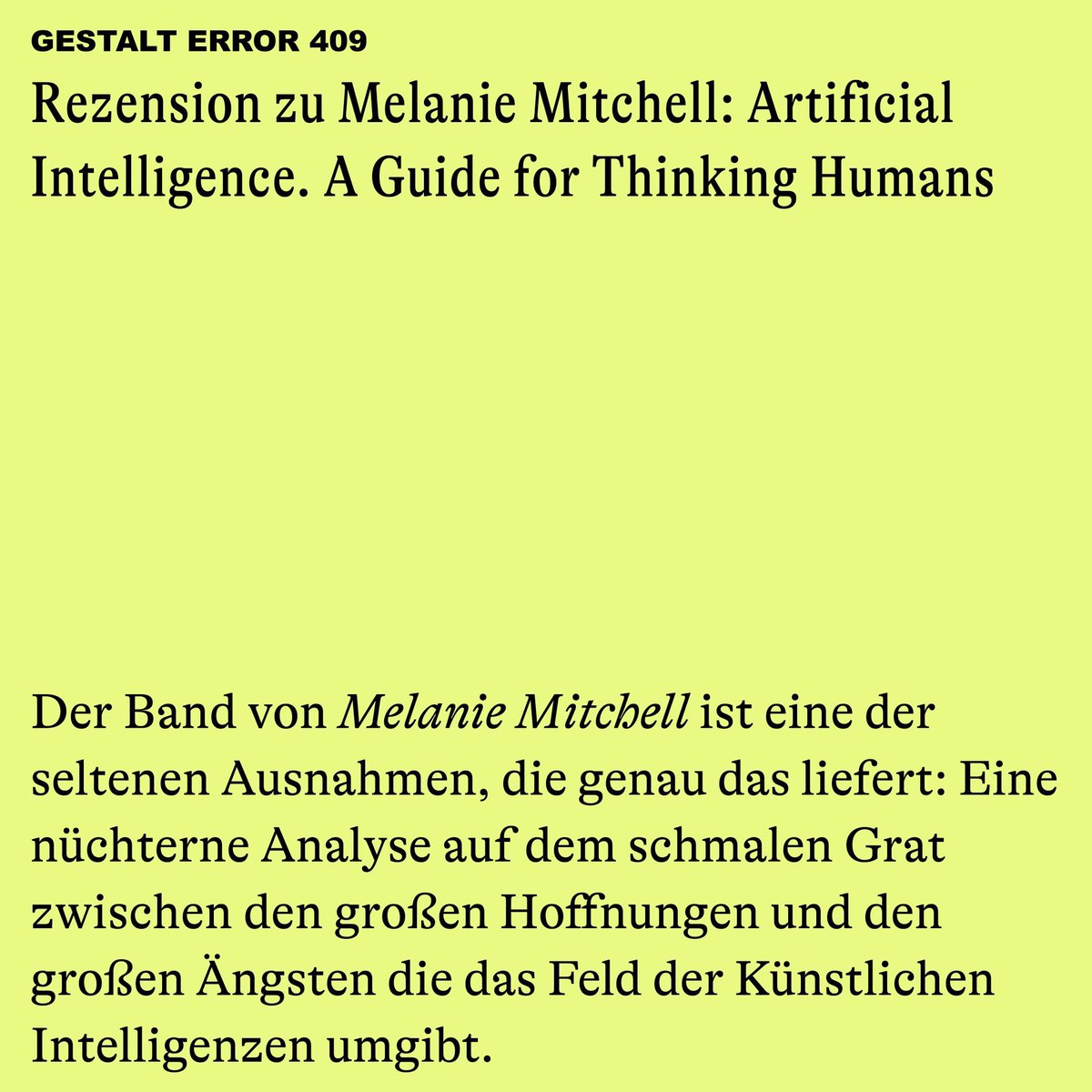 Rezension von @carl_then über @MelMitchell1 Artificial Intellegence. A Guide for Human Thinking. Highly recommended 🐳