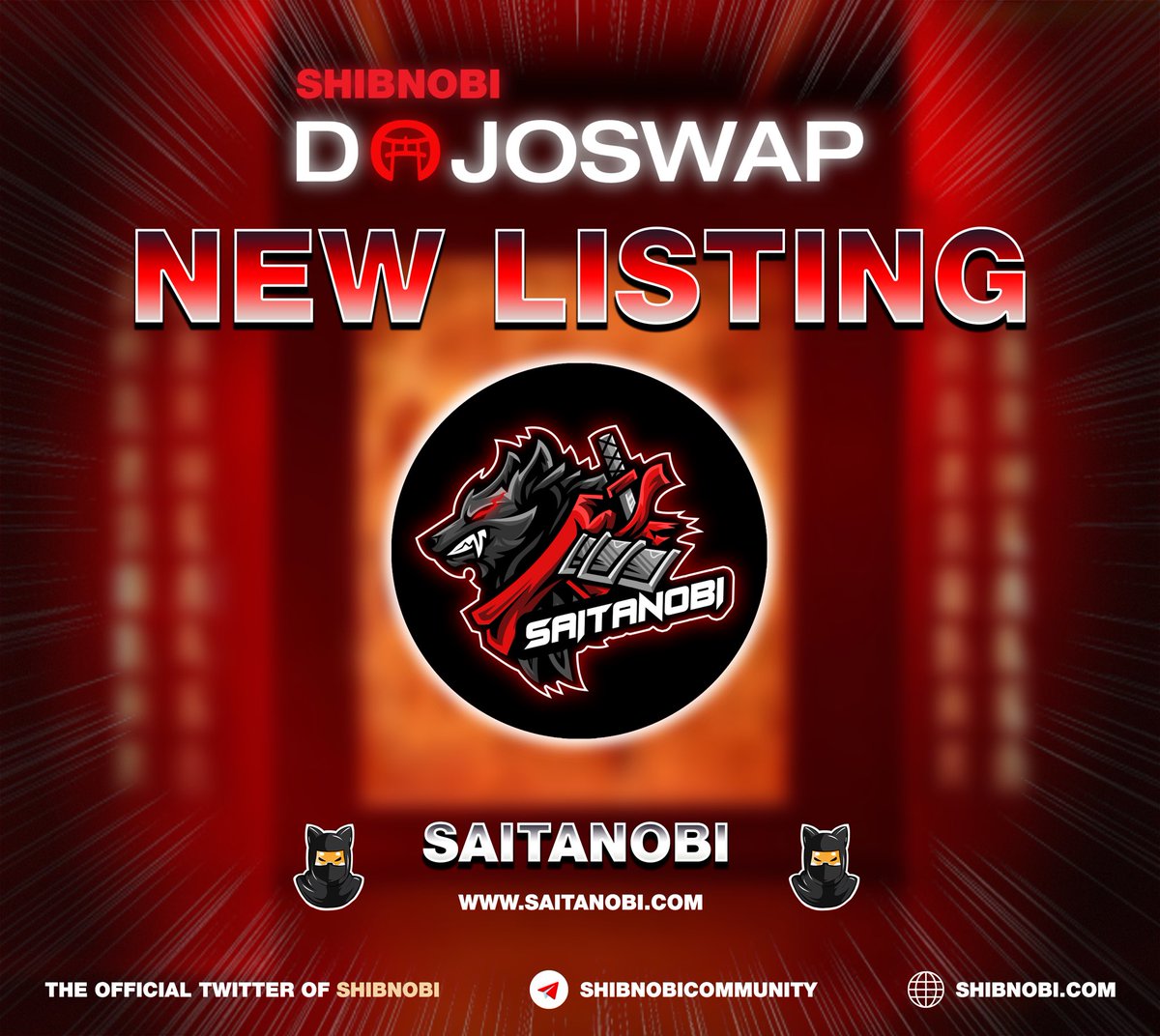 Shib_nobi's tweet photo. ⛩ #Shibnobi_DOJOSWAP New Listing‼️

📢 @saitanobi | #Saitanobi 

The entire #Shibnobi community welcomes #Saitanobi to the Shibnobi ecosystem! 🥷🔥

⛩ DOJOSWAP coming soon!⏳

#Shinja #ShinjaSeason $Shinja #eth #polygon #BSC #cronos #defi #gem #ShibnobiArmy #wolfclan https://t.co/DNi5sidGli