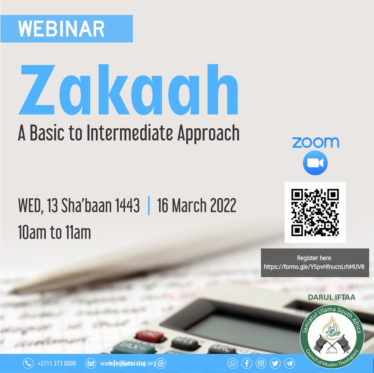 Zakaah Webinar | Basic to Intermediate Approach

Register here 
forms.gle/Y5pvHfnucnLrhM…