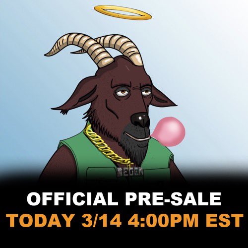 ATTENTION GOATS

The time has finally come🎉

Our pre sale mint is today at 4pm EST

I hope all WLers get a chance to mint some awesome goats! 

Share your goats on Twitter after the drop!