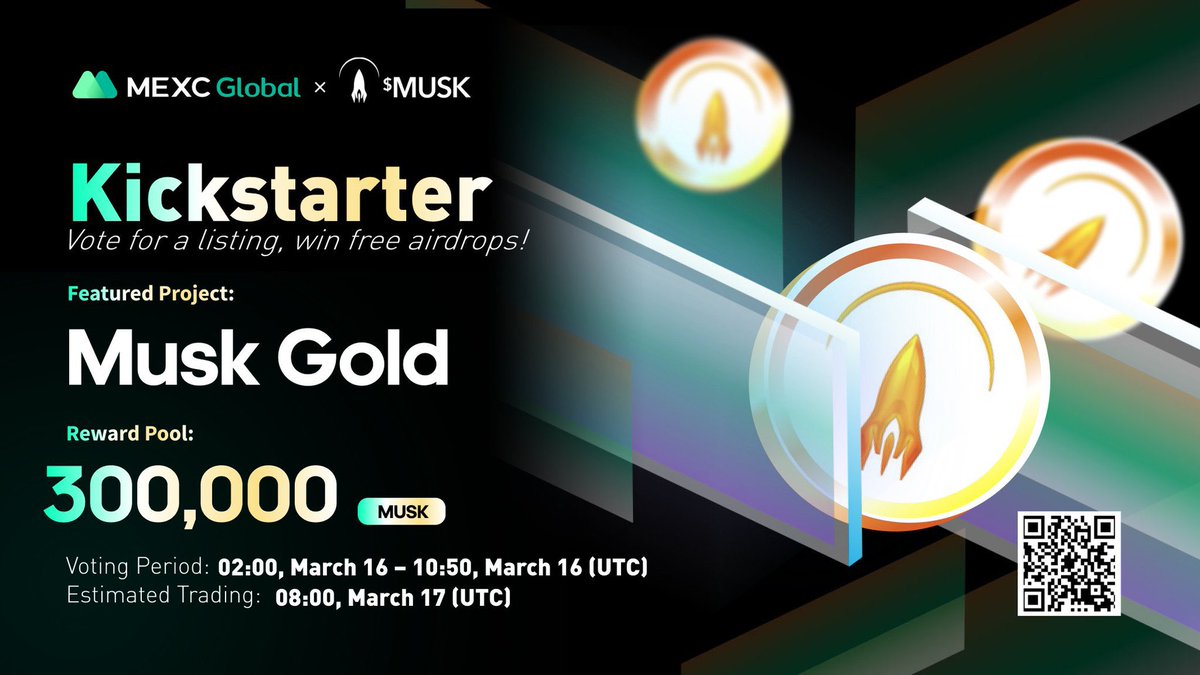 Presenting the new #Kickstarter session with <a href="/Muskgold/">Musk Gold</a>

🗳Vote with $MX to get $MUSK listed and share 300,000 $MUSK
⏰Period: 02:00 - 10:50 Mar 16 (UTC)
📈Trading: 08:00 Mar 17 (UTC)

Details: bit.ly/35W1CH8

💚Sign up: bit.ly/3uemwLl

#MuskGold #MEXCGlobal