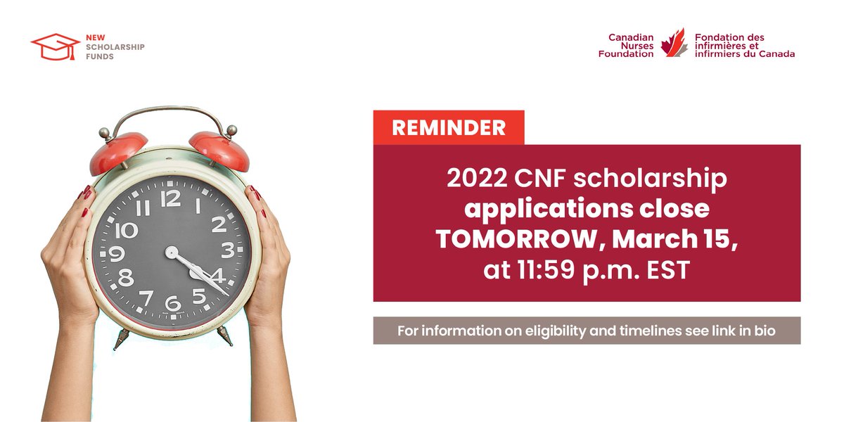REMINDER! 
Applications for all our 2022 CNF nursing scholarships close TOMORROW, March 15, at 11:59pm EST.  cnf-fiic.ca/scholarships/

#nurses #scholarships