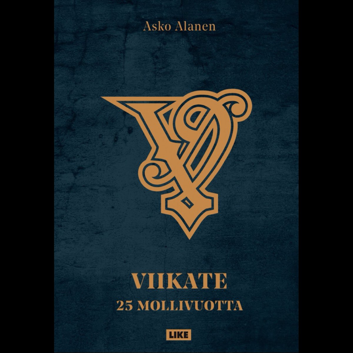 Viikate - 25 mollivuotta 19.9.2022, <a href="/LikeKustannus/">Like Kustannus</a> .
Kynän varressa Asko Alanen, äänessä yhtye, lähipiiri sekä maksettut taputtajat.
♠️♠️♠️