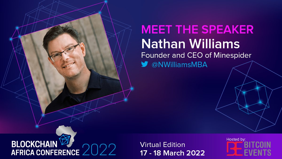 Bitcoin Events (@bitcoineventsco) on Twitter photo 📢 We're delighted to welcome <a href="/NWilliamsMBA/">Nathan Williams (checkmark)</a>, Founder & CEO of Minespider, as a speaker at #Blockchain #AfricaConference 2022: Ready for Business? #BAC2022!
Nathan will moderate the panel: Blockchain: Improving Margins, Visibility & Transparency Throughout the Supply Chain. 📢 We're delighted to welcome <a href="/NWilliamsMBA/">Nathan Williams (checkmark)</a>, Founder & CEO of Minespider, as a speaker at #Blockchain #AfricaConference 2022: Ready for Business? #BAC2022!
Nathan will moderate the panel: Blockchain: Improving Margins, Visibility & Transparency Throughout the Supply Chain.