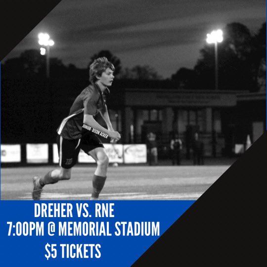 Come out and support the Boys Varsity soccer team as they go head to head against RNE tonight at Memorial Stadium. Tickets are on sale now if you visit dreherathletics.com. Big day for the gents.