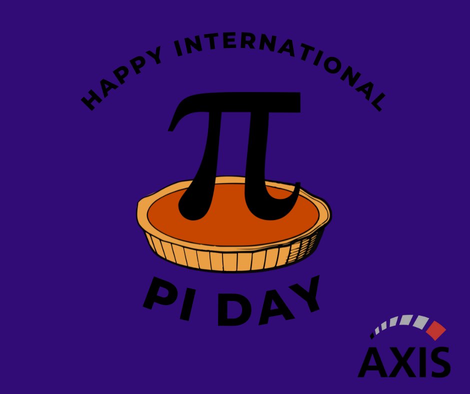 On #PiDay (and everyday) we celebrate the #STEM contributions from everyone on the #AxisGroup team. #AnalyticsEnablement #MathisFun