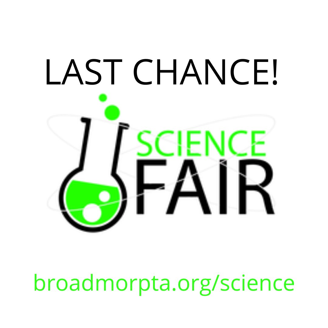 BroadmorPta's tweet photo. Today is the LAST DAY to register your Science Fair project. All displays and projects must be set up in the gymnasium TOMORROW before (8:30-9:00) and after (4:00-4:30) school. Make sure to sign up for an evaluation time with our guest judges on Tuesday OR Wednesday from 5-7. https://t.co/cS80aPLWqI