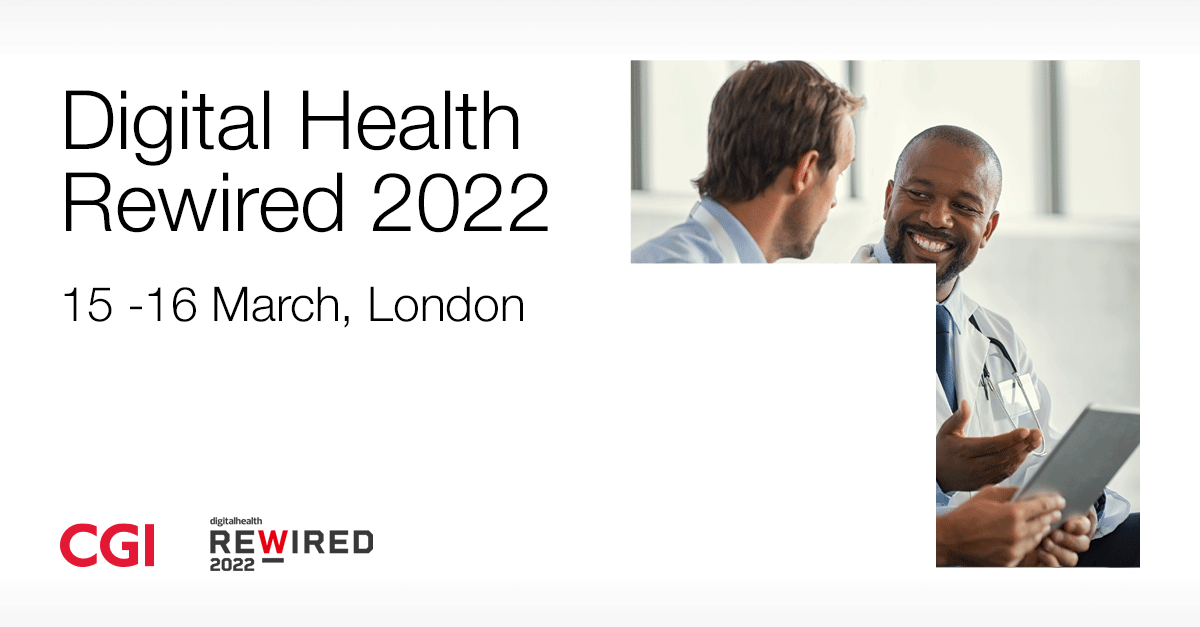 #Rewired22 starts tomorrow! Visit our #health and #socialcare experts at stand C12 on 15-16 March. Don’t miss Justene Ewing’s talk on integrated care on the National Policy and Keynote stage at 1:45pm (GMT) on day 2. Register now bit.ly/36cgGQK #WeAreCGI