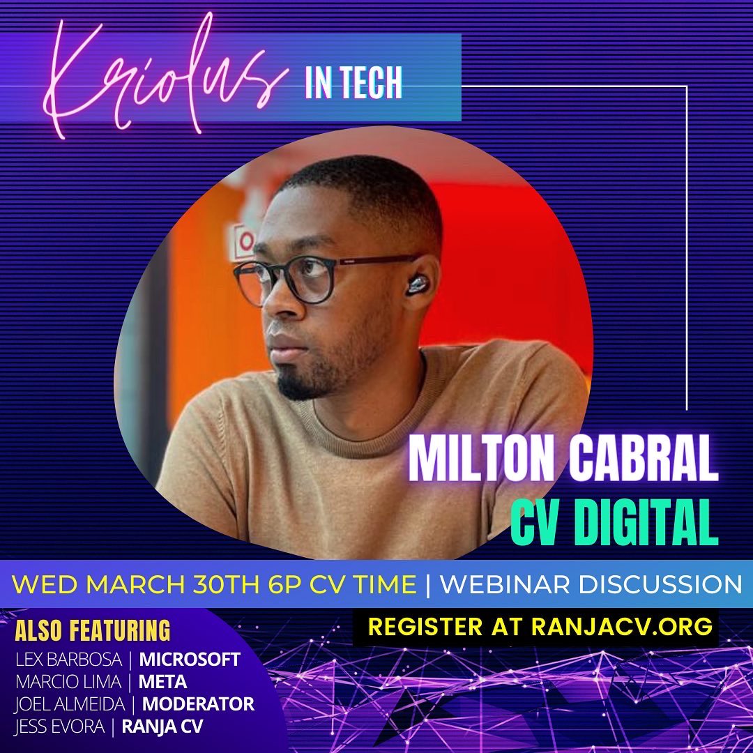 RanjaCV's tweet photo. 🇨🇻 Meet Milton Cabral! @larbac_1000 ✨Joining us from Praia, CV for our Kriolus in Tech Virtual event March 30, 6p CV Time 🇨🇻✨ Cabral has more than a decade in the Tech industry supporting govt projects! Register &amp; learn more: https://t.co/jEGBRtbA1W || #capeverde #caboverde https://t.co/u2yWtr5C59
