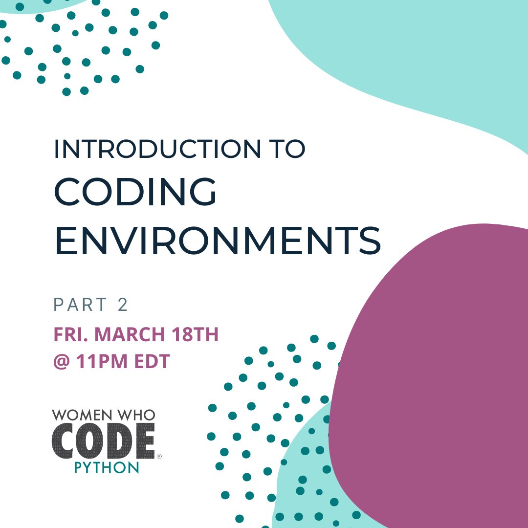 womensoftwarepy's tweet photo. Join us on Friday, March 18th at 11PM EDT for session 2 of our 3-part series: Introduction to Coding Environments for Python!

Register https://t.co/L1mXqKhTPL

#womenwhocode #wwcode #python #pythonprogramming #pythoncoding #coding #codingenvironment #IDE #vim #atom #sublimetext https://t.co/YQxbIfsTWc