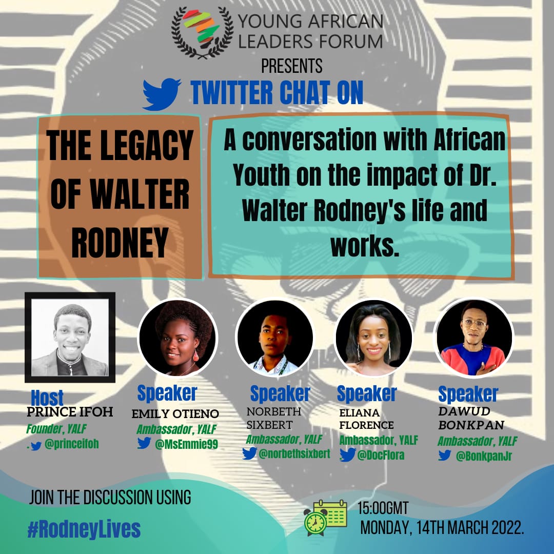 YalfAfrica's tweet photo. WELCOME TO TODAY'S BRIEF - BUT ENGAGING - TWITTER CHAT ON THE LEGACY OF DR. WALTER RODNEY. 

@GorePafungeyi
 
@RespectJongwe
 
@UncleNickT
 
@ina_vivian
 
@Moges_Andreoli
 
@Other2One 

@Docflora 

@BonkpanJr 

@MsEmmie99 

@NorbethSixbert https://t.co/EkBDGmLL5d