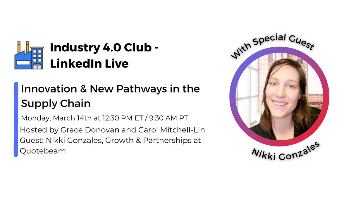 Industry40Club's tweet photo. Join us with @nikkihallgrims, #automation and AI Evangelist for a conversation on new pathways in #SupplyChain, @QuoteBeam

LinkedIn Right here at 12:30ET:
https://t.co/wd6AMEtutk https://t.co/rTk5rbNNI2