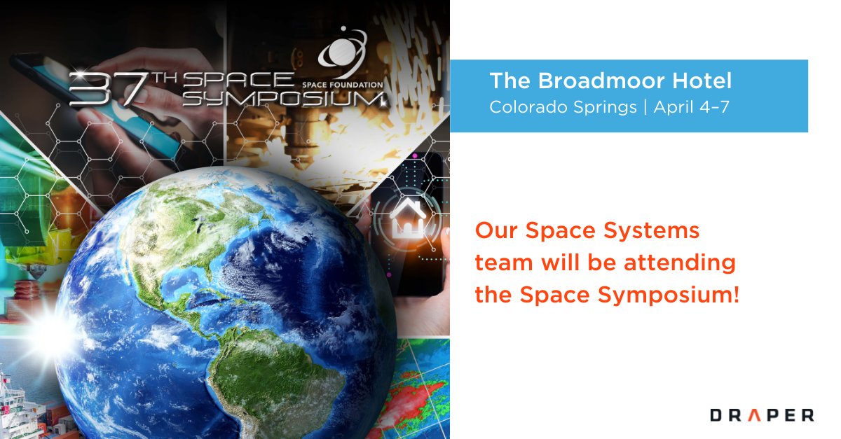 DraperLab's tweet photo. Draper is looking forward to the Space Symposium, an event bringing together space professionals. Our Space area focuses on advanced and autonomous GN&amp;C, fault-tolerant computing and software design. Get in touch at media@draper.com. https://t.co/p9SFWl6QRW @SpaceFoundation https://t.co/CpcAlDAlRD