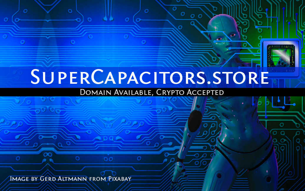 SuperCapacitors.store is available now. A great domain for manufacturers and marketing pros.

#SuperCapacitor #ultracapacitor #ElectricVehicles #domain #startup #domainsforsale #tech #semiconductors #electronics