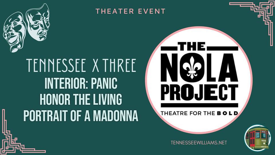 theNOLAproject's tweet photo. TNP returns to @TWFestNOLA to present Tennessee X Three, a staged reading of three of the playwright's one-acts!  

ℹ/🎟: https://t.co/OL44zTFbDu https://t.co/YrOPRWhmvJ
